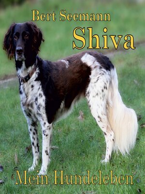 cover image of Shiva--Mein Hundeleben